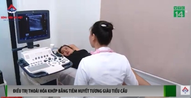 Tiêm huyết tương giàu tiểu cầu (PRP) - Phương pháp hiệu quả nhất trong điều trị thoái hoá khớp