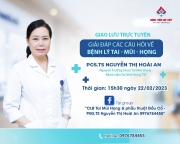 Giao lưu trực tuyến: Giải đáp các câu hỏi về bệnh lý Tai Mũi Họng cùng PGS.TS Nguyễn Thị Hoài An