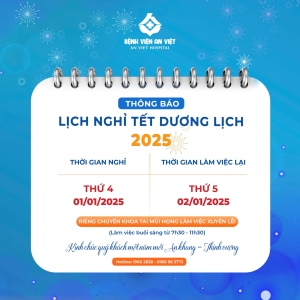 Bệnh viện An Việt thông báo lịch nghỉ Tết Dương lịch 2025