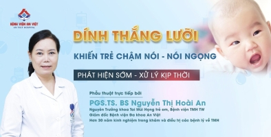 Cắt thắng lưỡi cho trẻ tại Bệnh viện An Việt: Kỹ thuật hiện đại, nhanh, an toàn