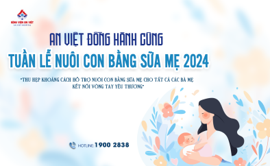 Bệnh viện đa khoa An Việt đồng hành cùng Tuần lễ nuôi con bằng sữa mẹ 2024