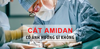 Cắt amidan có hại gì không?