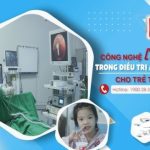 Công nghệ Coblator Pro thế hệ mới trong điều trị Amidan, VA cho trẻ tại Bệnh viện An Việt