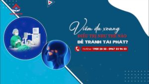 Viêm đa xoang: Điều trị như thế nào để tránh tái phát?