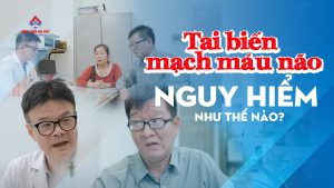 TAI BIẾN MẠCH MÁU NÃO NGUY HIỂM NHƯ THẾ NÀO?
