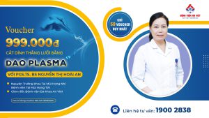 Tặng Voucher giảm 999K khi đăng ký cắt dính thắng lưỡi với PGS TS Nguyễn Thị Hoài An