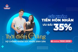 Bệnh viện An Việt ưu đãi giảm 35% gói khám sức khỏe tiền hôn nhân – Thời điểm vàng dành cho các cặp vợ chồng