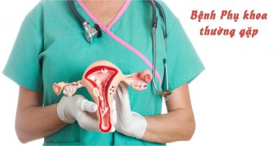 Điểm mặt 5 bệnh phụ khoa thường gặp nhất