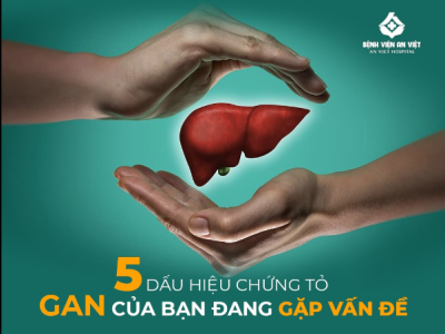 Dấu hiệu cảnh báo bệnh về gan nguy hiểm cần đi khám bác sĩ ngay!!