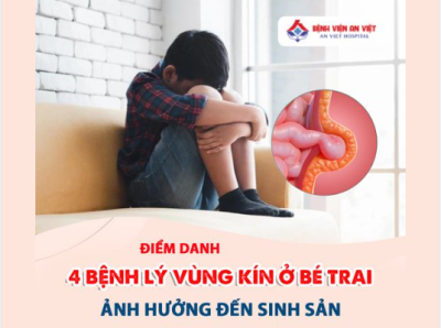 Điểm danh 4 bệnh lý vùng kín ở bé trai gây ảnh hưởng đến sinh sản