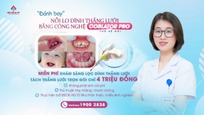 Ưu đãi ‘cực hot’ khi phẫu thuật cắt dính thắng lưỡi với BSCKI Hà Tố Như