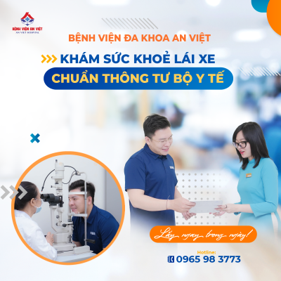 Khám Sức Khỏe Lái Xe Tại Bệnh Viện Đa Khoa An Việt – Địa Chỉ Uy Tín, Nhanh Gọn, Đúng Chuẩn
