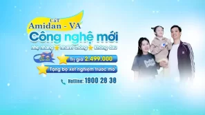 Khuyến mại lớn khi cắt amidan, nạo VA tại Bệnh viện đa khoa An Việt